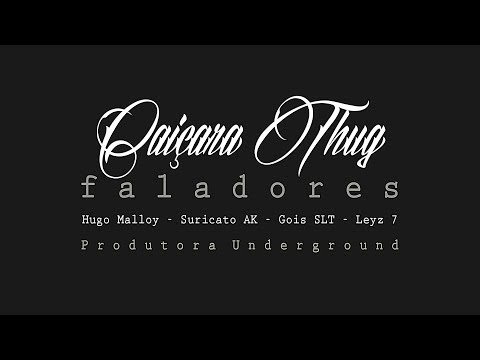 Caiçara Thug - Faladores part. Suricato AK, Gois SLT, Leyz 7 (Prod. Hugo Malloy)