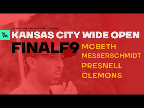 2019 KCWO | FINALF9 | McBeth, Messerschmidt, Clemons, Presnell