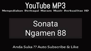 Download lagu Sonata - Ngamen 88 mp3 Download lagu Sonata - Ngamen 88 mp3