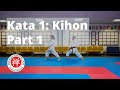 Shotokan Kata 1 Kihon Part 1 The Fundamentals
