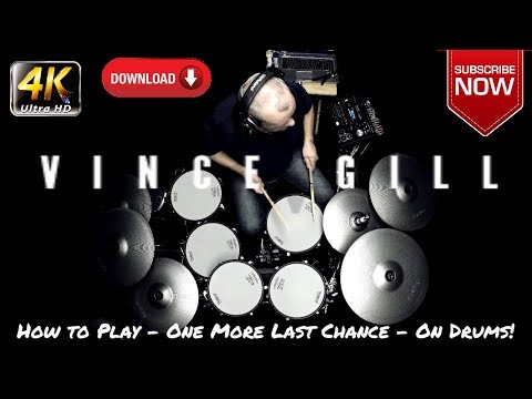 How to Play - Vince Gill - One More Last Chance - (Drums Only) (4K)