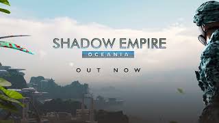 Shadow Empire: Oceania (DLC) (PC) Steam Key GLOBAL