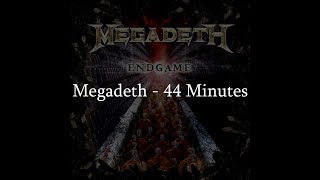 Megadeth - 44 Minutes (HQ Lyrics Video)