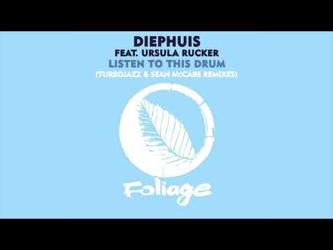 Diephuis feat. Ursula Rucker – Listen To This Drum (Turbojazz & Sean McCabe Bonus Beats)