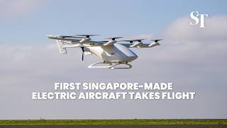 First Singapore-made electric vertical take-off and landing (eVTOL) aircraft takes flight