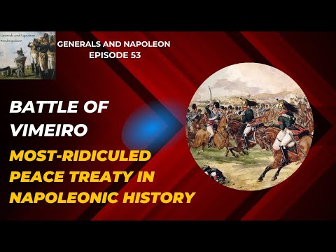 Battle of Vimeiro and the controversial Convention of Cintra