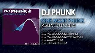 Dj Phunk - One More Phunk