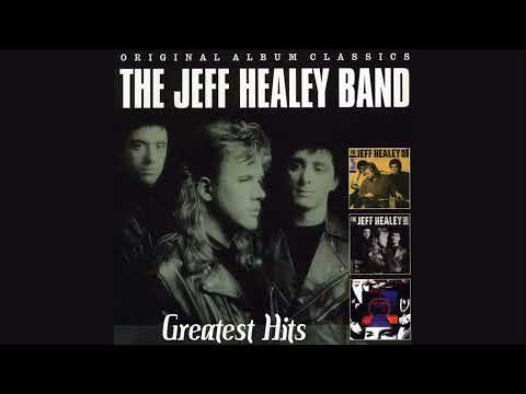 The Jeff Healey Band Greatest Hits Full album