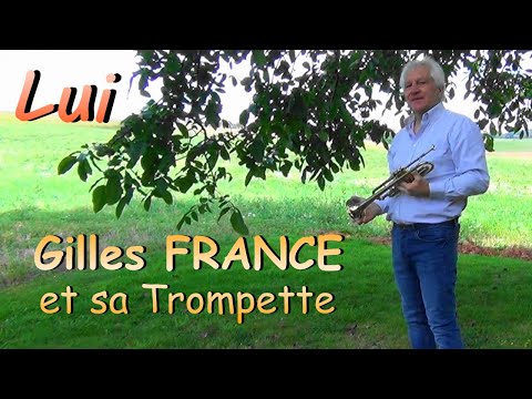 Gilles FRANCE - Lui ( Instrumental Trompette )