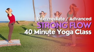 40 Minute Yoga Class - Strong Flow