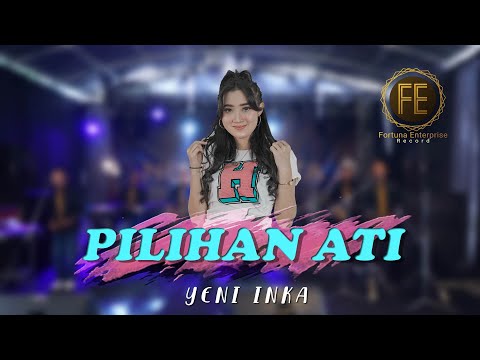 YENI INKA - PILIHAN ATI ( Official Music Video ) Maturnuwun uwis ono ning andingku..