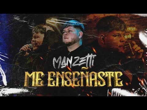 Manzetti - Me enseñaste ❤️‍🩹