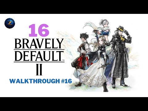 Bravely Default 2 - Gameplay Walkthrough Part #16 no commentary