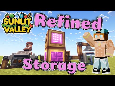 Refined Storage In Sunlit Valley