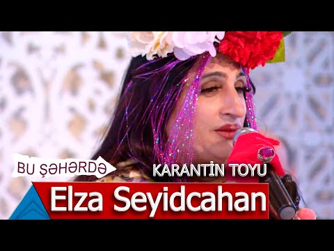 Bu Şəhərdə - Elza Seyidcahan Karantin Toyunda