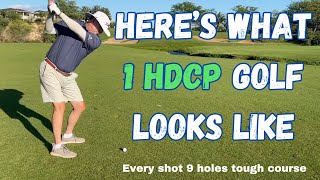 Here's What 1 HDCP Golf Looks Like | Every Shot Explained