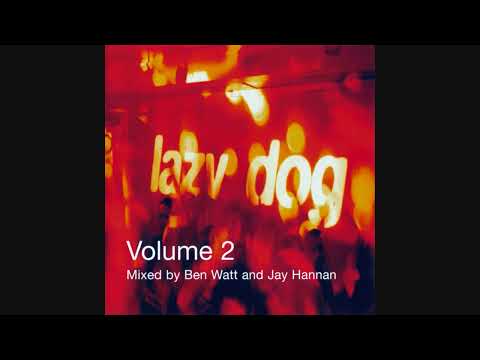 Lazy Dog Volume 2 - CD1 Mixed By Ben Watt