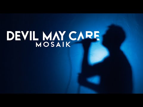 DEVIL MAY CARE - "Mosaik" (Official Music Video)