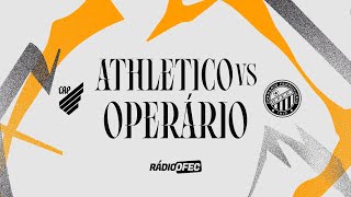 ATHLETICO X OPERÁRIO | CAMPEONATO PARANAENSE 2026 | RÁDIO OFEC
