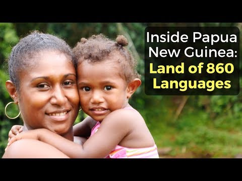 Inside Papua New Guinea: Land of 860 Languages