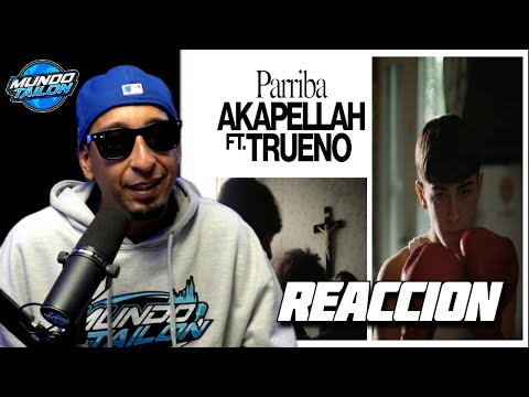 Akapellah Ft Trueno - Parriba 🎤🔥 (REACCION) | La Rompieron