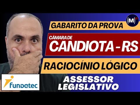 Câmara de Candiota RS - Gabarito FUNDATEC 2025 | Raciocínio Lógico – Assessor Legislativo