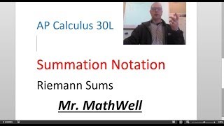 AP Calculus 30L - Summation Notation for Integrals