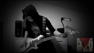 the GazettE - BEFORE I DECAY Bass Cover