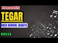 Rossa Tegar Karaoke Nada Original Wanita