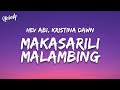 Hev Abi - Makasarili Malambing (Lyrics) Kristina Dawn 