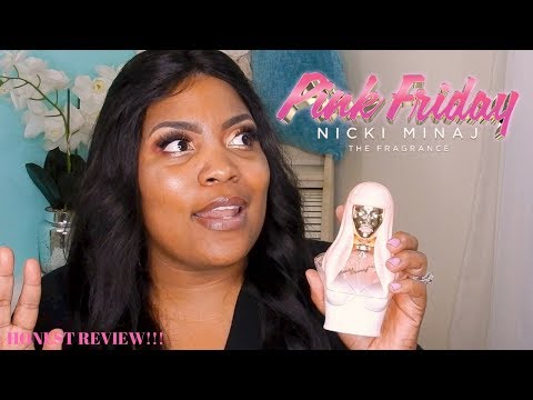 Nicki Minaj: PINK FRIDAY Perfume Review 2017