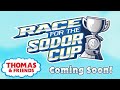 Race For The Sodor Cup Trailer Coming Soon Thomas Friends All Engines Go