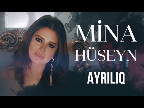 Mina Huseyn ft Dj Xalid  - Ayriliq   (Yeni Klip 2019 )