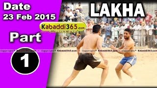 Lakha (ludhiana) Kabaddi Tournament 23 Feb 2015  Part 1 by Kabaddi365.com