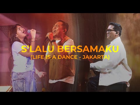 S'lalu Bersamaku (LIFE IS A DANCE JAKARTA) - Sidney Mohede