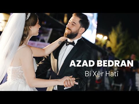 Azad Bedran - Bi Xêr Hatî