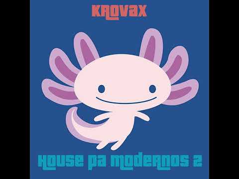 Krovax - House Pa Modernos vol 2