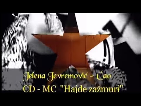 JELENA JEVREMOVIĆ - Ćao  (Official Video)