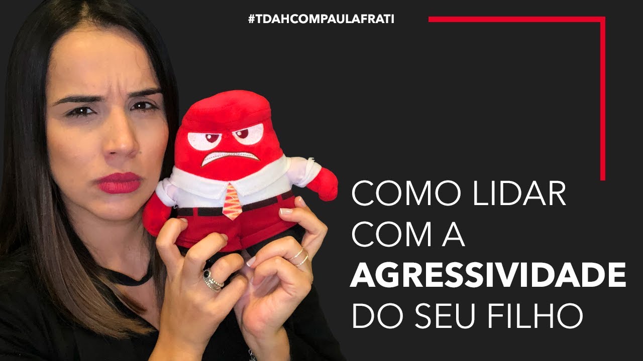 [#44] COMO LIDAR COM A AGRESSIVIDADE #TDAH
