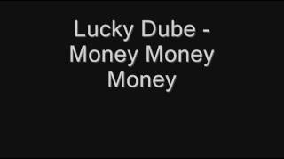Lucky Dube : Money money money