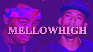 Mellowhigh-Go (Prod.Thelonious Martin)