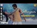 Kochadaiiyaan Idhayam Video A R Rahman Rajinikanth Deepika