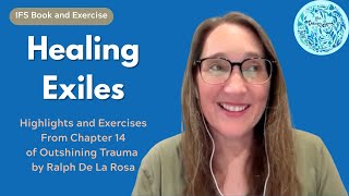 Healing Exiles: Chapter 14 of Outshining Trauma