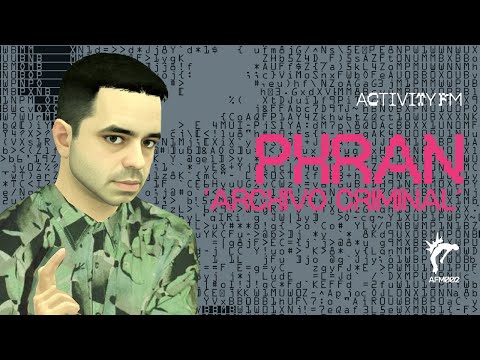 Phran - Archivo Criminal (Official Music Video)