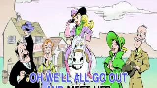 She'll Be Coming Round The Mountain - Nursery Rhyme - With Text