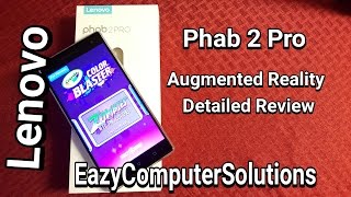 Lenovo Phab 2 Pro Augmented Reality Review: Complete Details On How It Works | Be A Kid Again !!