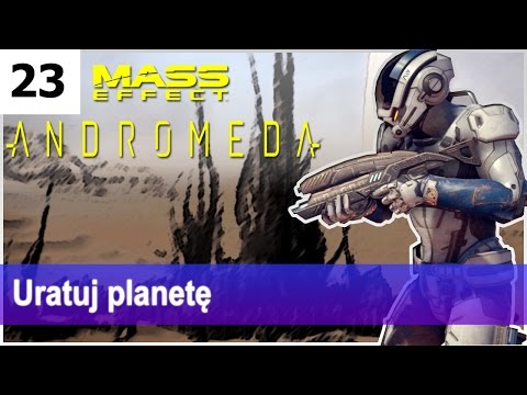 Mass Effect Andromeda PL - Uratuj planetę Havaral i Zaginiona siostra - 23