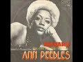 ANN PEEBLES       YOU GOT TO FEED THE FIRE     1975