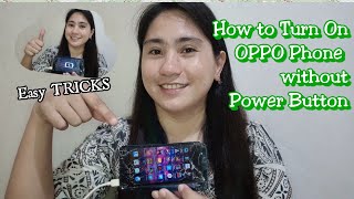 How to Turn On Oppo Phone without Power Button I Euanne Hyuna