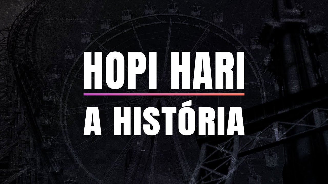 HOPI HARI - A HISTÓRIA | ESPECIAL 25 ANOS DE HOPI HARI